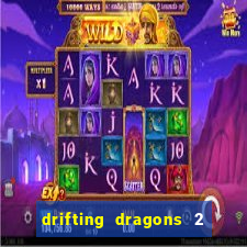 drifting dragons 2 temporada drifting dragons vai ter